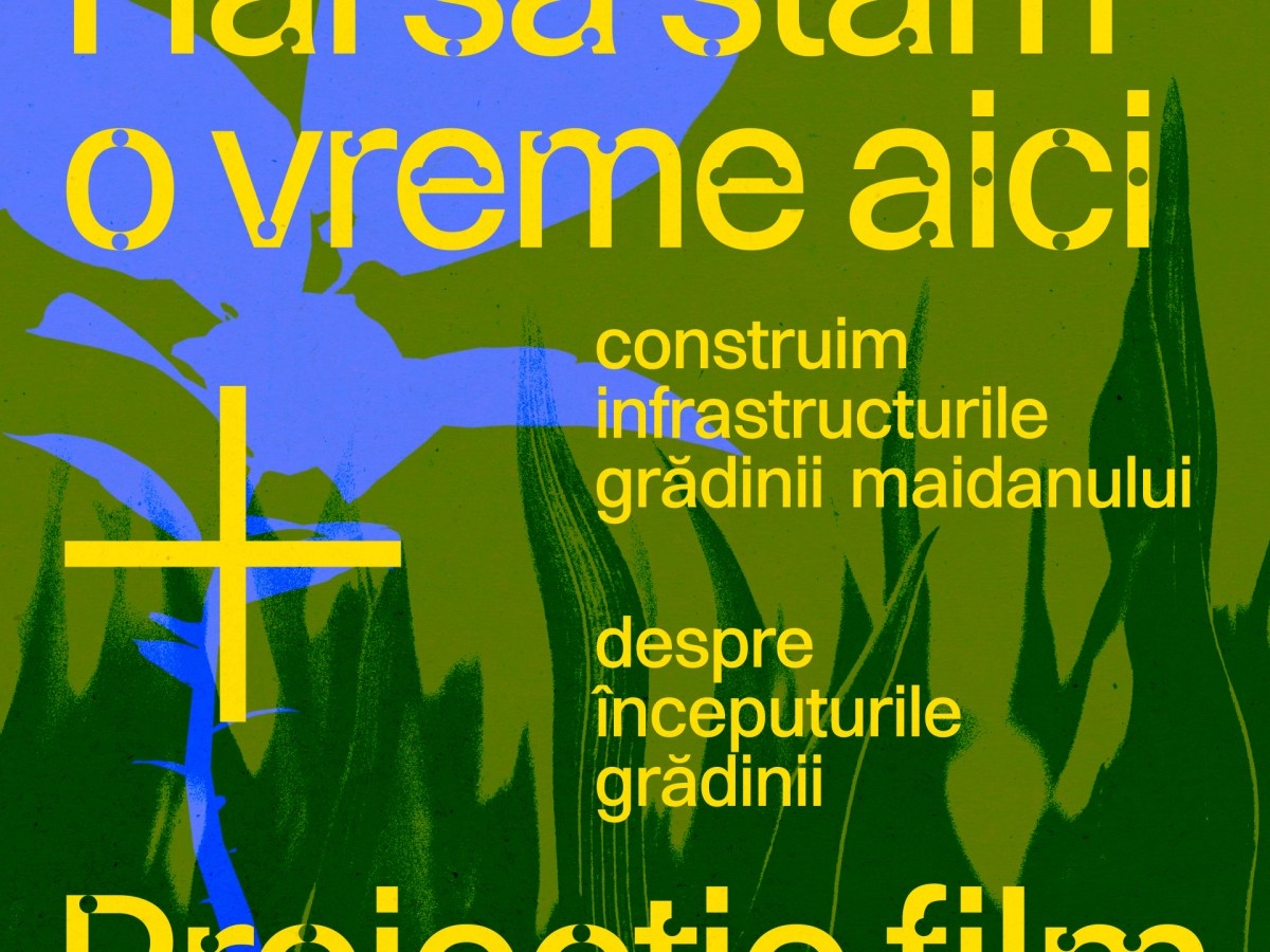 Hai să stăm o vreme&nbsp;aici